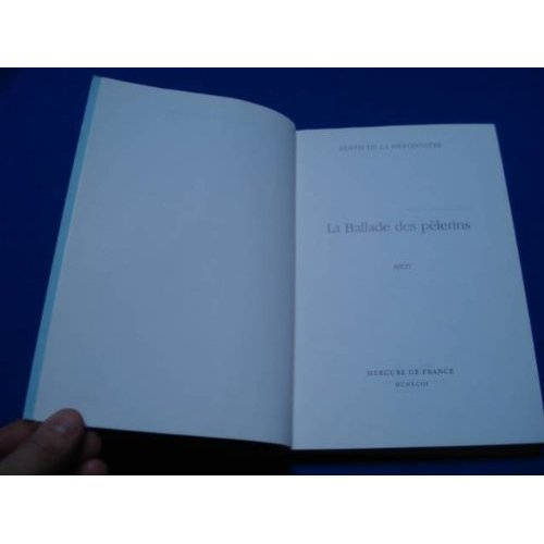 La ballade des pèlerins. Récit