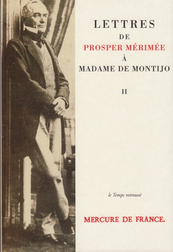 LETTRES DE PROSPER MERIMEE. Tome 2