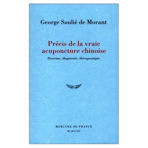 Précis de la vraie acuponcture chinoise