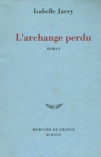 L'archange perdu