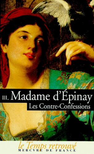 Les contre-confessions. Tome 3