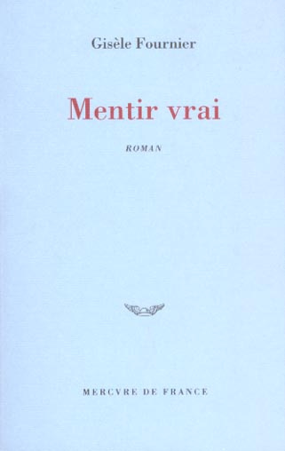 Mentir vrai
