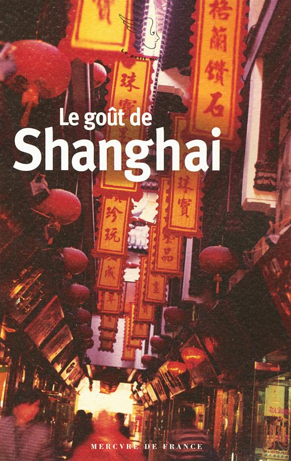 La goût de Shanghai