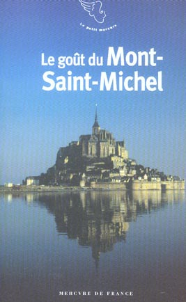 Le goût du Mont-Saint-Michel