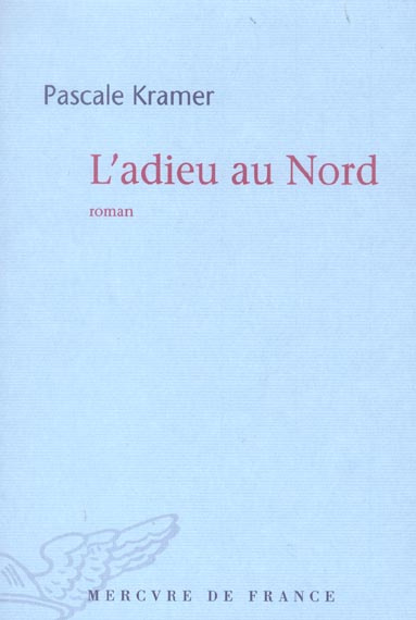 L'adieu au Nord