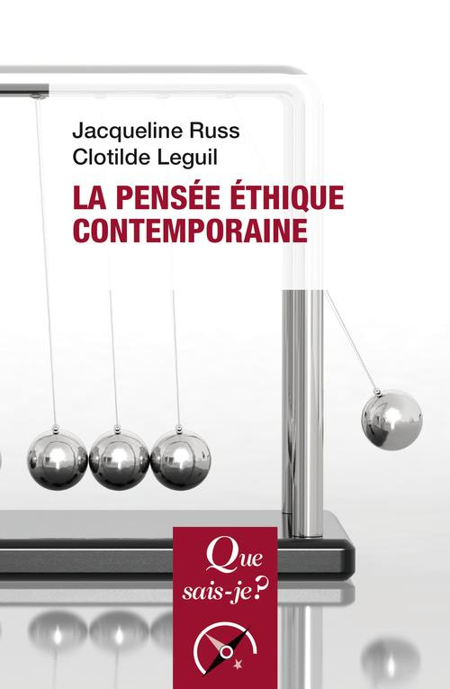 La pensée éthique contemporaine. 5e édition