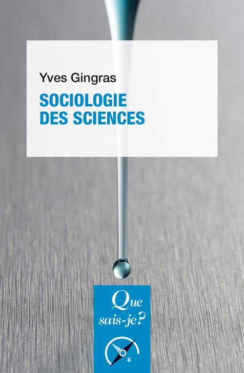 Sociologie des sciences. 3e édition actualisée