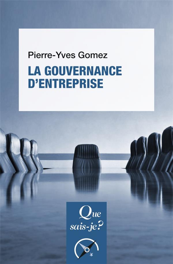 La gouvernance d'entreprise. 2e édition