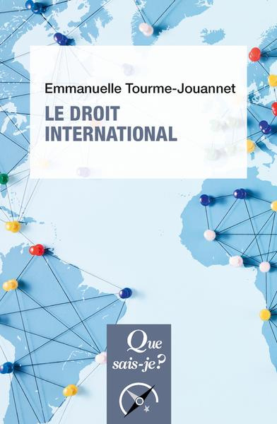 Le droit international. 3e édition