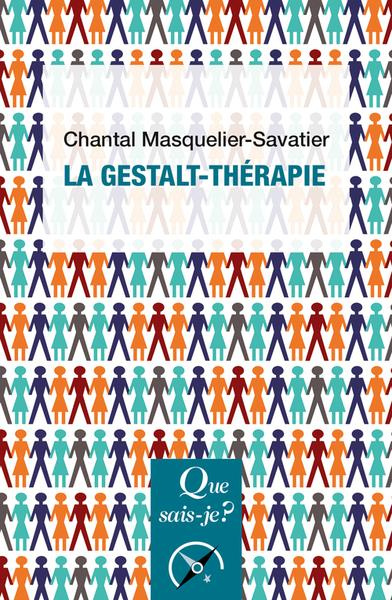 La Gestalt-thérapie. 3e édition