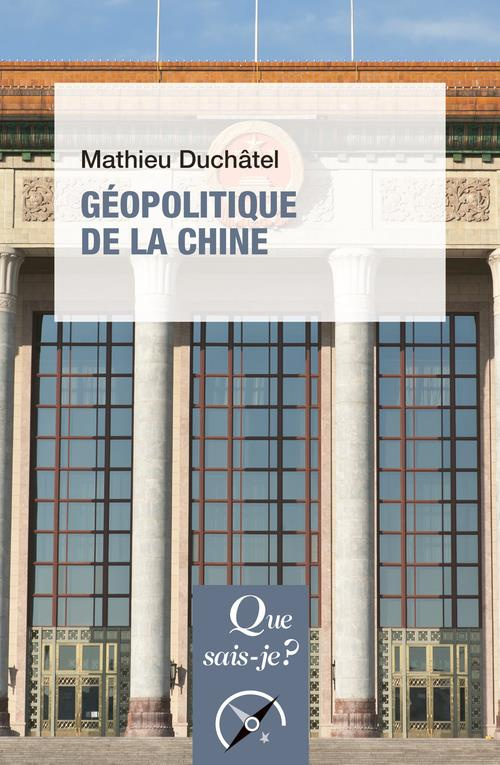 Géopolitique de la Chine - 3e édition