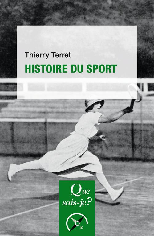 Histoire du sport. 7e édition