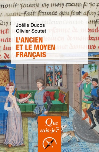 L'ancien et le moyen français. 3e édition
