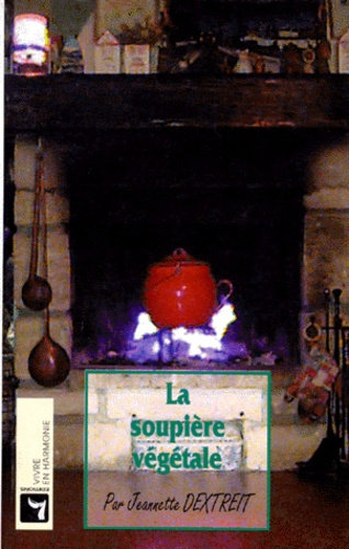 LA SOUPIERE VEGETALE