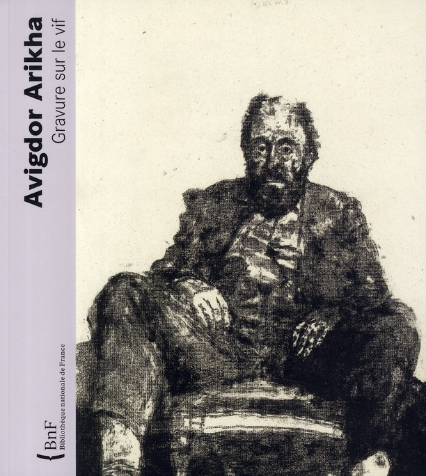 Avigdor Arikha. Gravure sur le vif