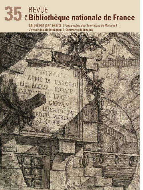 Revue de la Bibliothèque nationale de France N° 35/2010 : La prison par écrits