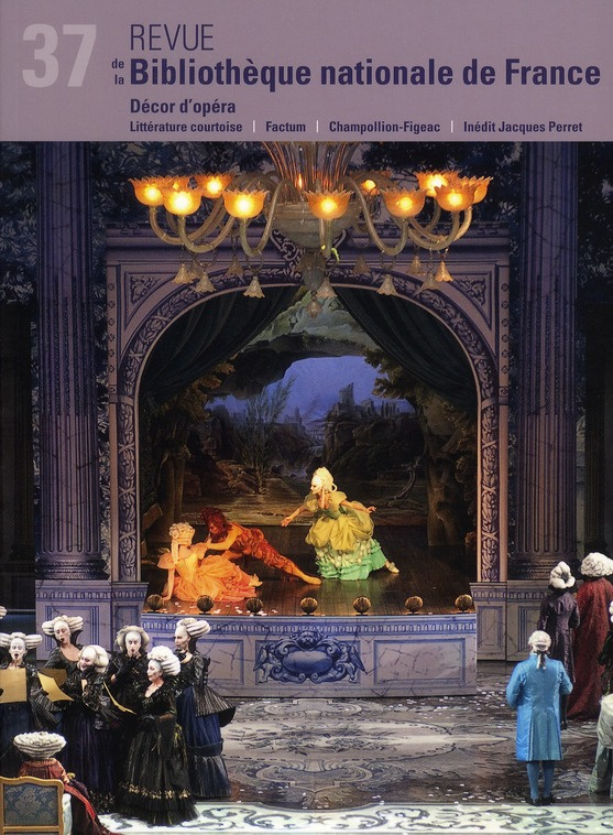 Revue de la Bibliothèque nationale de France N° 37/2011 : Décor d'opéra