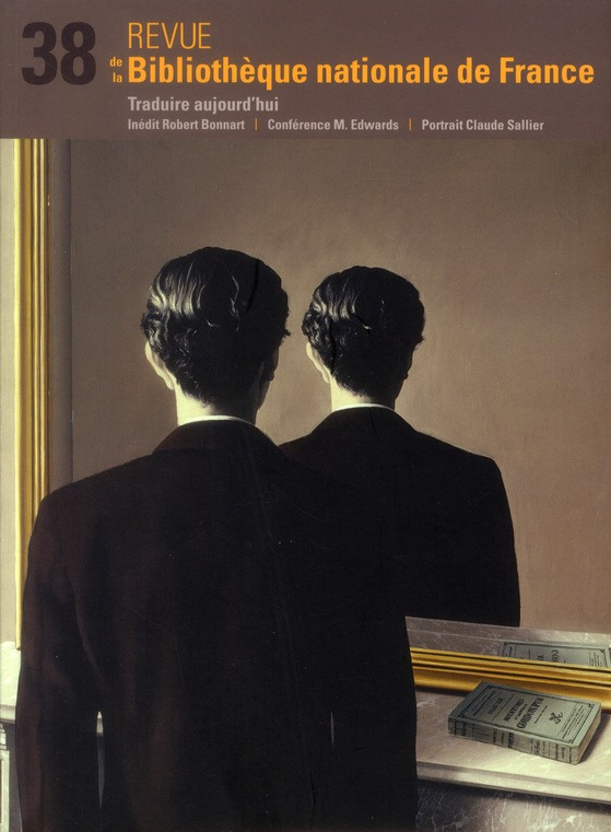 Revue de la Bibliothèque nationale de France N° 38/2011 : Traduire aujourd'hui