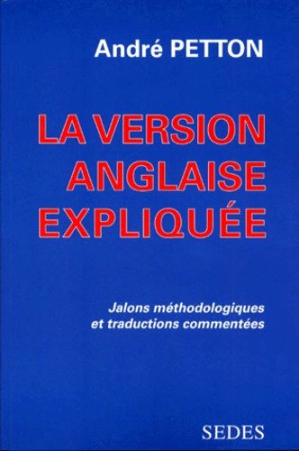 LA VERSION ANGLAISE EXPLIQUEE