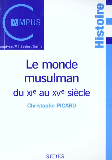 LE MONDE MUSULMAN DU XIE ET XVE SIECLE