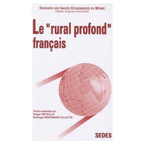 LE " RURAL PROFOND " FRANCAIS
