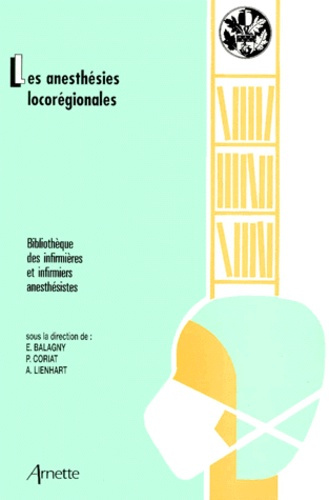 LES ANESTHESIES LOCOREGIONALES