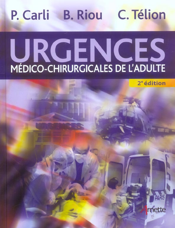 Urgences médico-chirurgicales de l'adulte. 2e édition