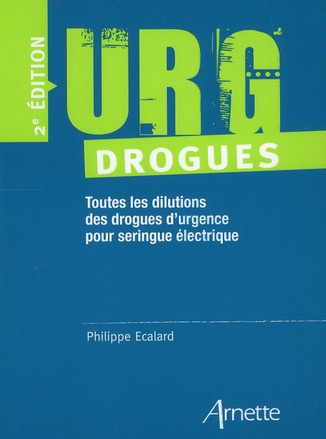 URG drogues. 2e édition