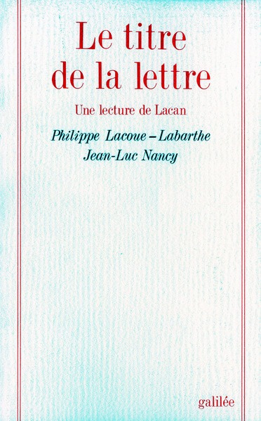 Le titre de la lettre. Une lecture de Lacan