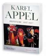 KAREL APPEL PEINTURE 1937-1957
