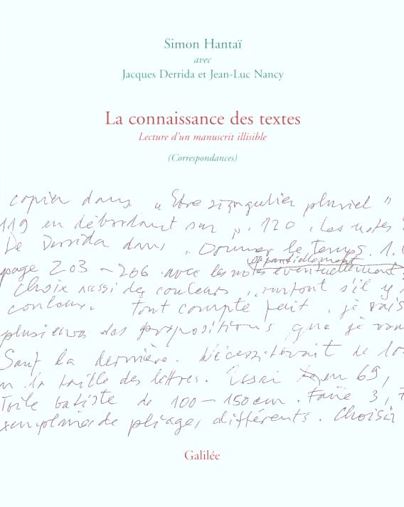 La connaissance des textes. Lecture d'un manuscrit illisible (correspondances)