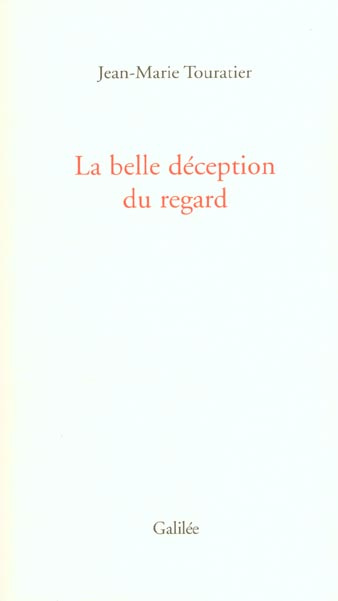La belle déception du regard. Réflexions sur l'art contemporain