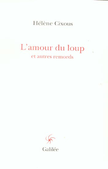 L'amour du loup et autres remords