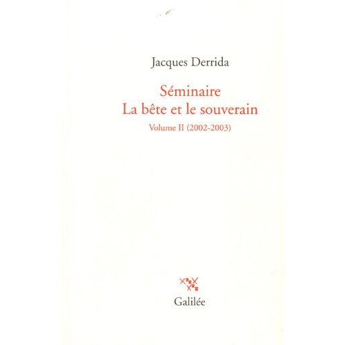 Séminaire, La bête et le souverain . Volume II (2002-2003)