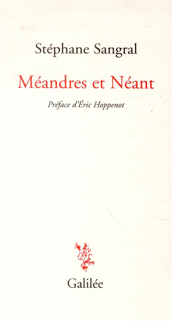 Méandres et néant