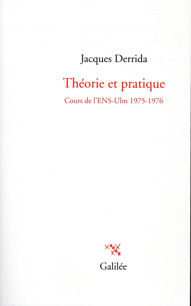 Théorie et pratique. Cours de l'ENS-Ulm 1975-1976