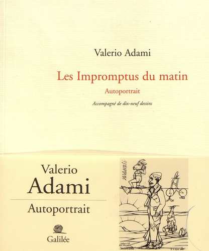 Les impromptus du matin. Autoportrait