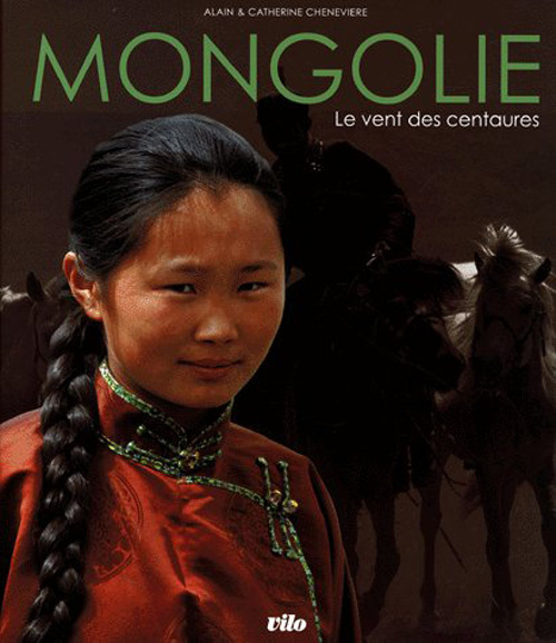 Mongolie. Le vent des centaures