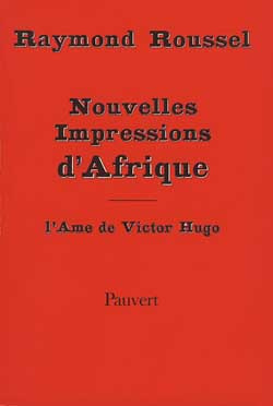 NOUVELLES IMPRESSIONS D'AFRIQUE, SUIVIES DE L'AME DE VICTOR HUGO