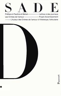 OEUVRES COMPLETES - PREFACE A PAULINE ET BELVAL, LETTRES A DES JOURNAUX, LES CRIMES DE L'AMOUR, PROJ