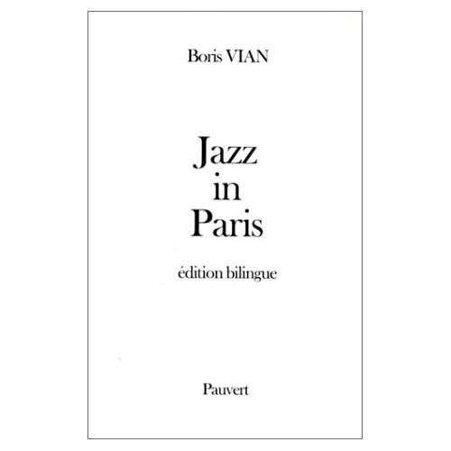 Jazz in Paris. Chroniques de jazz pour la station de radio WNEW, New York, 1948-1949