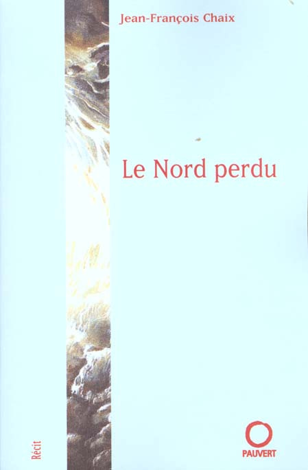 Le Nord perdu