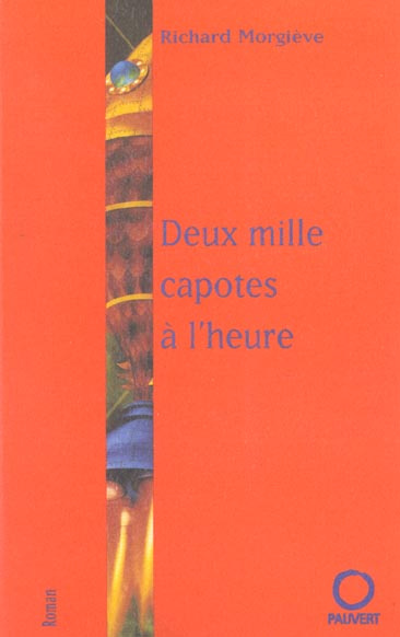 Deux mille capotes à l'heure