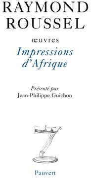 Impressions d'Afrique. Oeuvres, Volume VII
