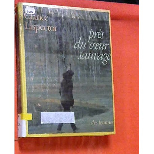 PRES DU COEUR SAUVAGE