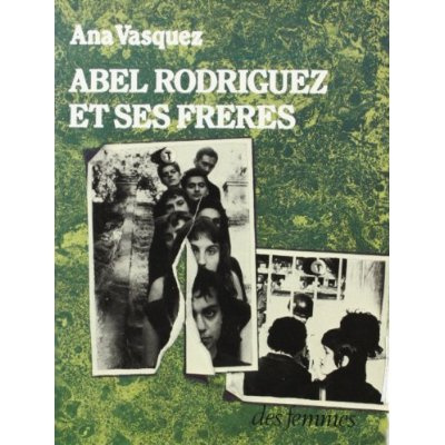 ABEL RODRIGUEZ ET SES FRERES