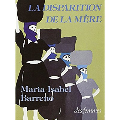 LA DISPARITION DE LA MERE