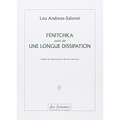Féninitchka suivi de Une longue dissipation