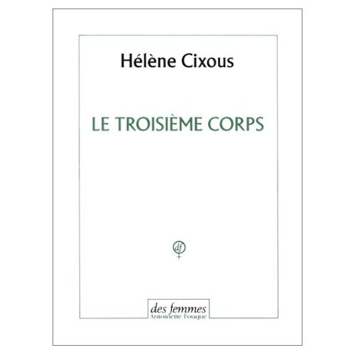 Le troisième corps