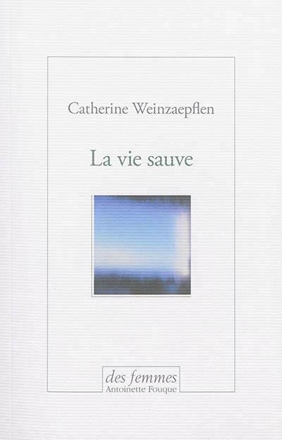 La vie sauve